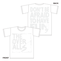 Logo×DON'T BE AFRAID TO HAVE FUN. T-shirt（WhitexWhite）