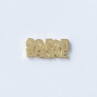 GO FOR BROKE | ピンズ | A-005P
