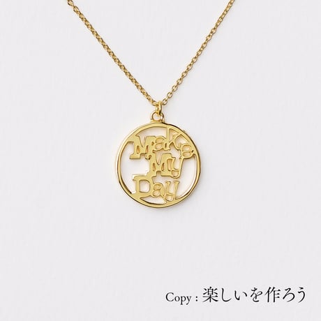 Make my day | ネックレス | L-033