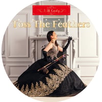 「Toss The Feathers」mp3音源