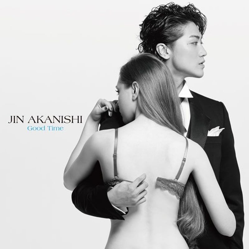 Good Time」初回限定盤A［CD＋DVD］ | JIN AKANISHI OFFICI