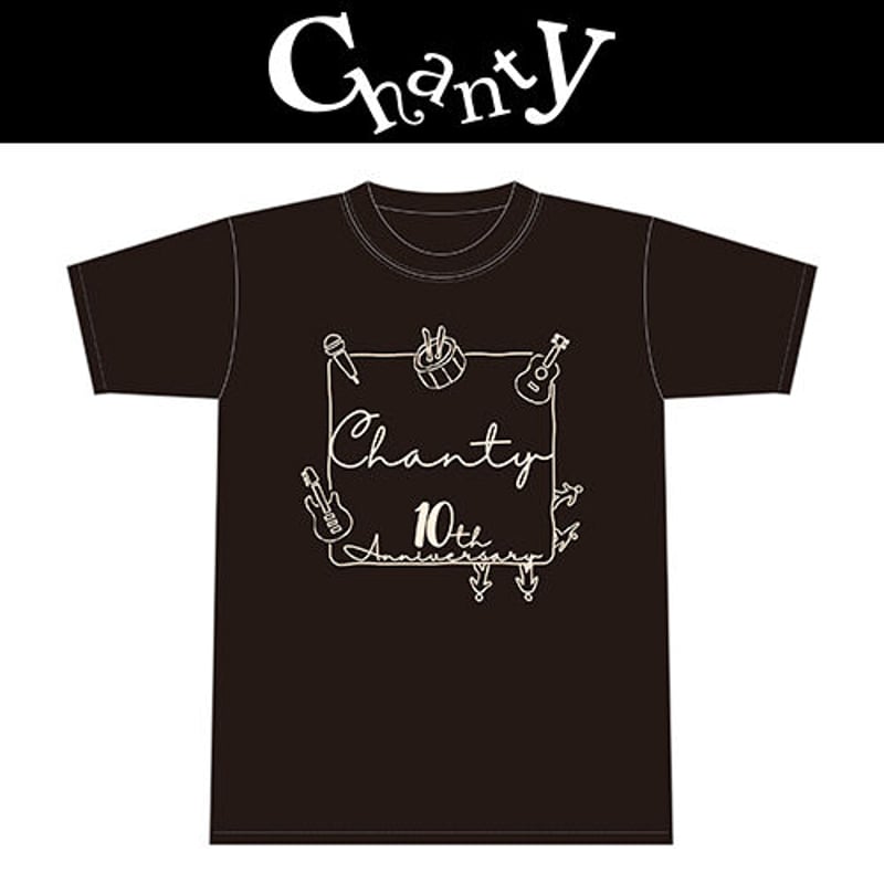 Chanty 10Year Anniversary Oneman『Chantyの世界へようこそ...