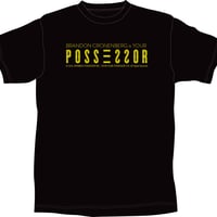 『ポゼッサー』　所有者Ｔシャツ