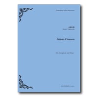 SAR003  楽譜『Artisan Chanson』(Alto Sax/Piano)