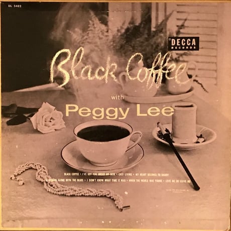 Peggy Lee／Black Coffee　（Decca DL5482）MONO １０インチ　オリジナル盤