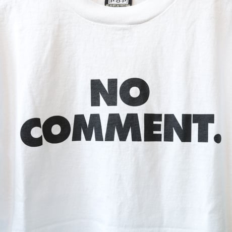 SUB POP / S/S PRINT TEE ''NO COMMENT.''