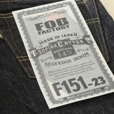 FOB FACTORY / SELVEDGE XX 5P / F151-23