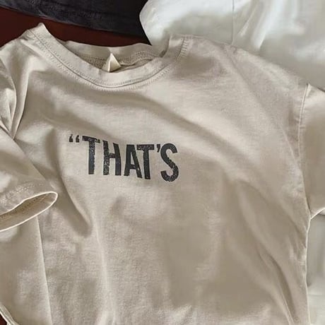 THATS T-shirt♡