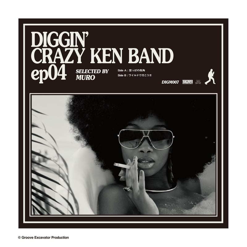 DIGGIN' CRAZY KEN BAND ep04 selected by MURO |
