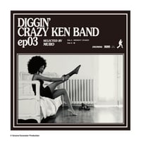 DIGGIN’ CRAZY KEN BAND ep03 selected by MURO