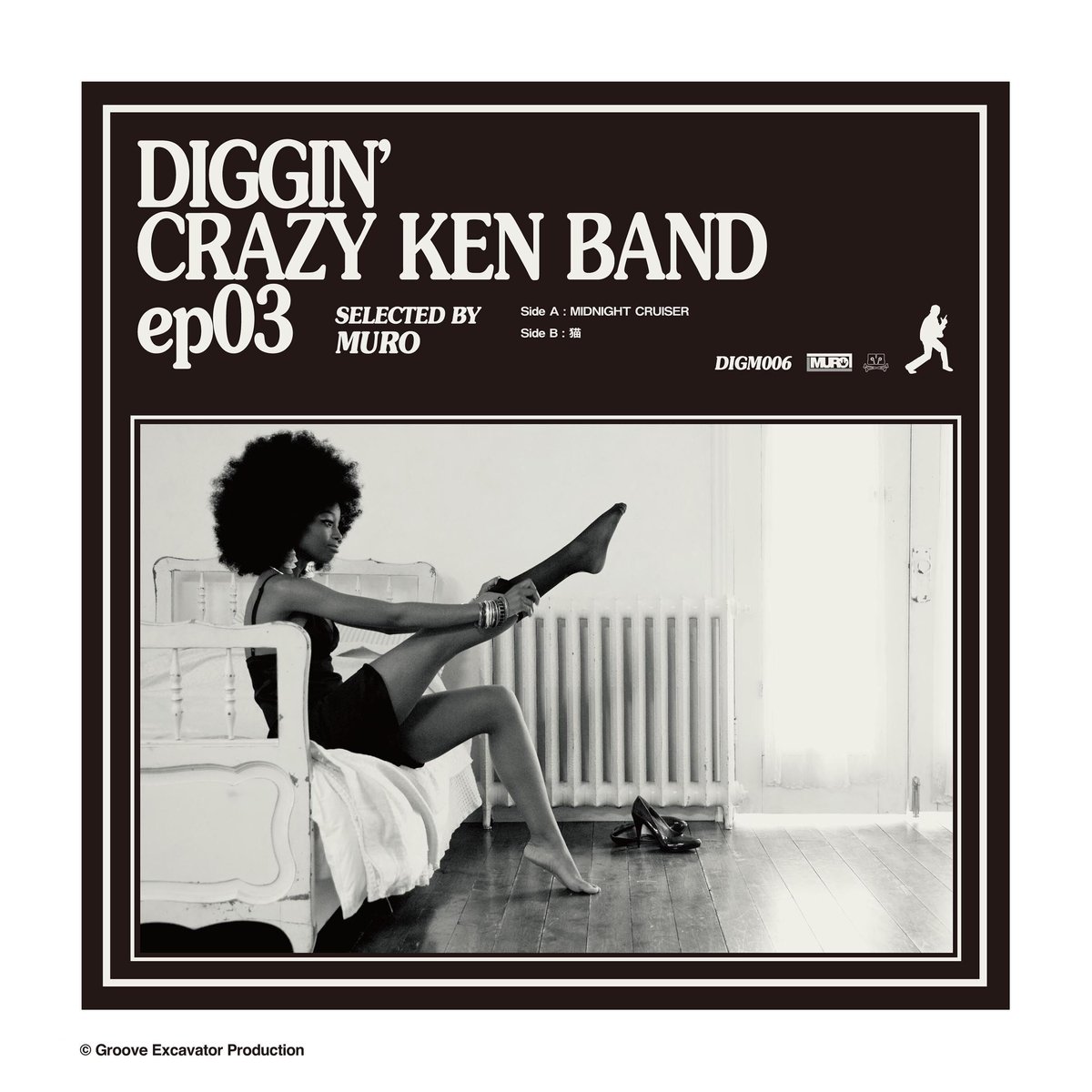 DIGGIN' CRAZY KEN BAND ep03 selected by MURO | DIGGIN' CRAZY KEN BAND ep03 selected by MURO |