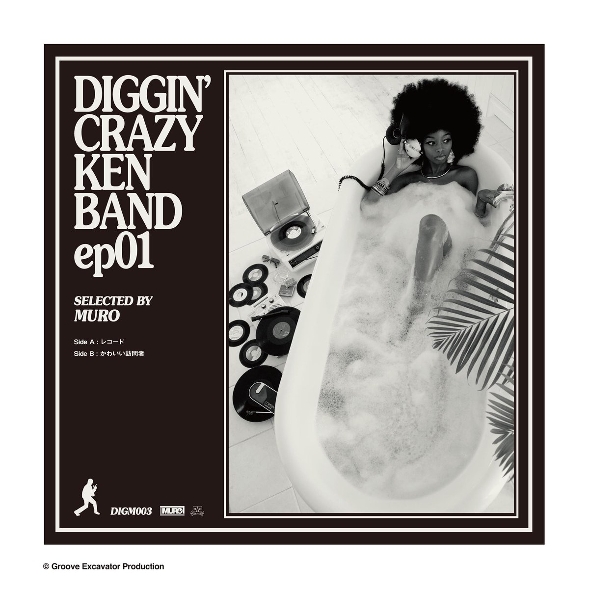 DIGGIN' CRAZY KEN BAND ep01 selected by MURO |