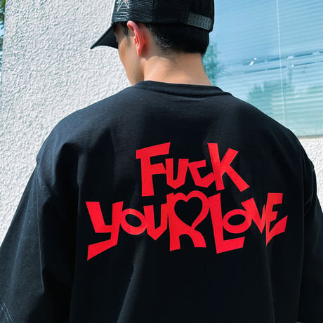 Fuck Your Love Tee