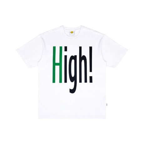 High Slogan Tee