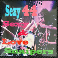 Sexy&Love SnaipersCDアルバム「Sexy 44」