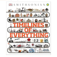 Timelines of Everything (DK Children's Timelines)