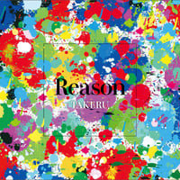 TAKERU｜Reason