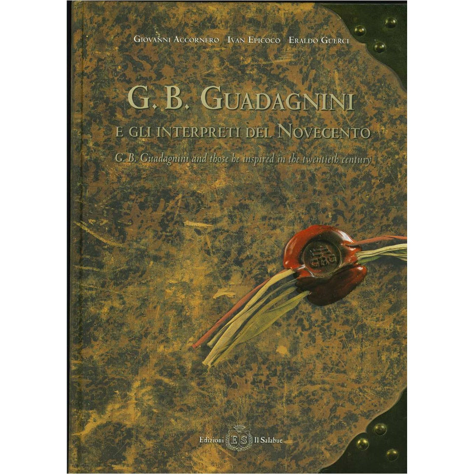 BOOK】G.B.GUADAGNINI E GLI INTERPRETI DEL NOVE