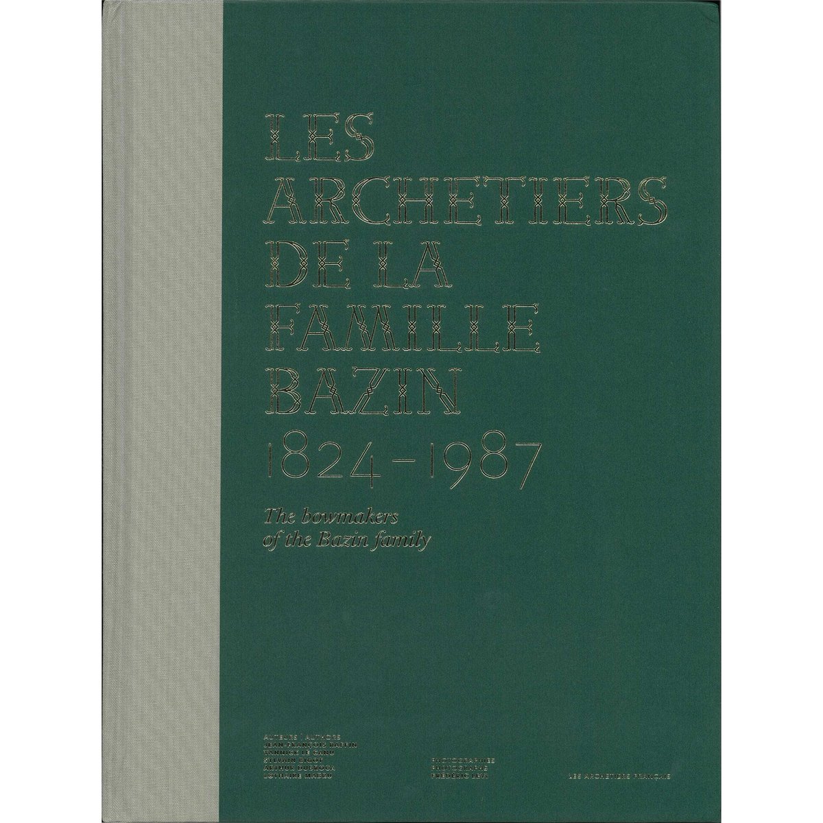 BOOK】LES ARCHETIERS DE LA FAMILLE BAZIN 1824-1