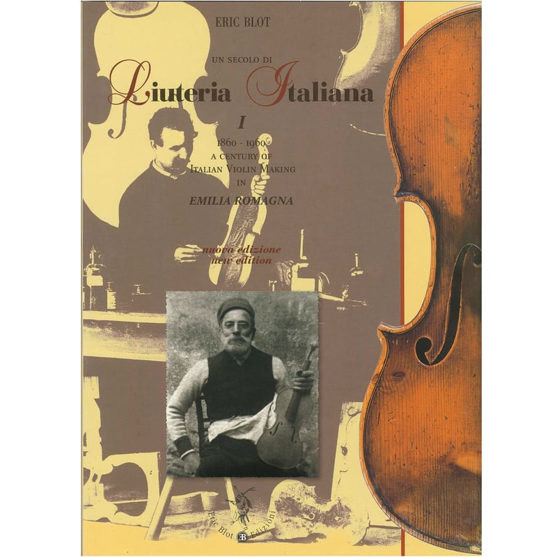 BOOK】LIUTERIA ITALIANA 1860-1960 ( I ) EMILIA BOOK】LIUTERIA ITALIANA 1860-1960 ( I ) EMILIA