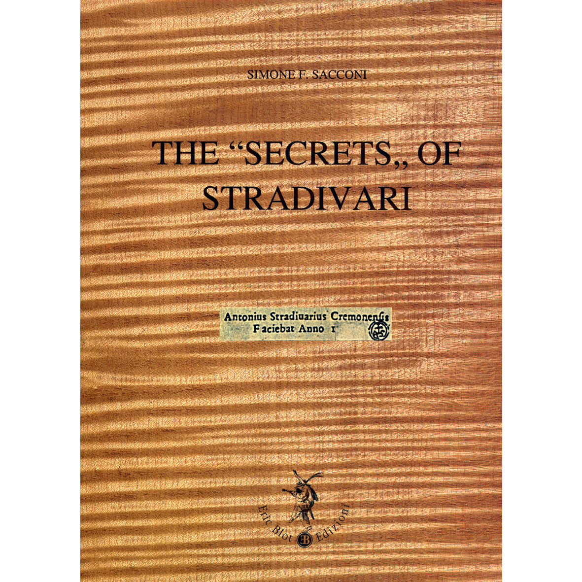 The Stradivari Legacy 書籍 The Stradivari Legacy 書籍 The
