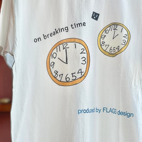 FLAGS Tシャツ「on breaking time」