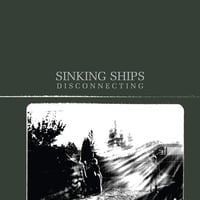 SINKING SHIPS 『DISCONNECTING』(LP)(DLコード付)