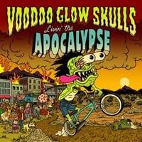 VOODOO GLOW SKULLS 『LIVIN' THE APOCALYPSE』(LP)