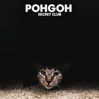 POHGOH 『SECRET CLUB』 (カセットテープ)