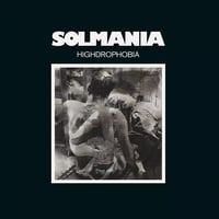 【USED】 SOLMANIA 『HIGHDROPHOBIA』(LP)