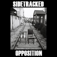 【USED】SIDETRACKED  『OPPOSITION』(7inch)