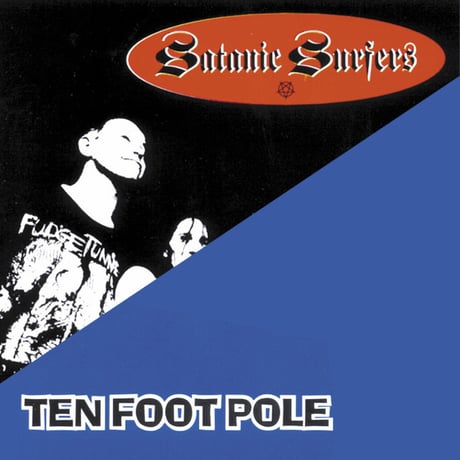【USED】TEN FOOT POLE / SATANIC SURFERS 『Split』(CD)