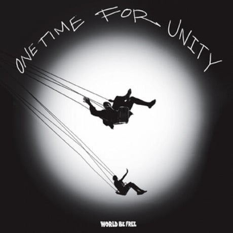 WORLD BE FREE 『ONE TIME FOR UNITY』(12inch)(DLコード付)