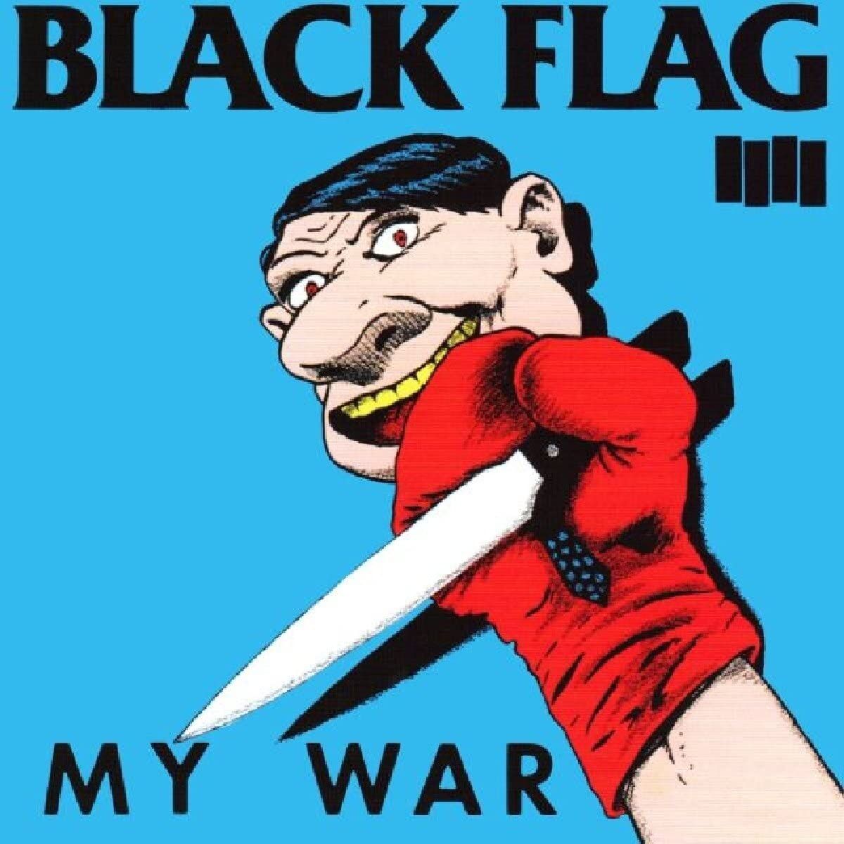 BLACK FLAG 『MY WAR』(LP) | TIME FLIES RECORDS