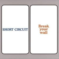 【USED】SHORT CIRCUIT『Break your wall』(10inch)