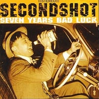 【USED】SECONDSHOT 『SEVEN YEARS BAD LUCK』(CD)