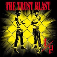 THE TRUST BLAST 『1/2』(CD)