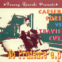 【USED】CAESER SOZE | TRAVIS CUT『NO PRODENCE (Split)』(CD)