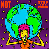NOT 『STOP THE WORLD』(LP)
