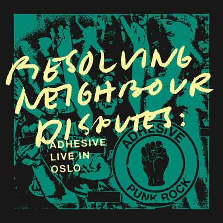 ADHESIVE 『Resolving Neighbour Disputes: ADHESIVE LIVE IN OSLO』(LP)