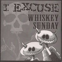【USED】I EXCUSE | WHISKEY SUNDAY『Split』(7inch)