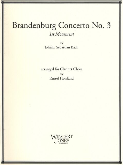 第3番」より第1楽章　バッハ：「ブランデンブルク協奏曲　クラカ...