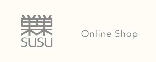 巣巣 SUSU ｜ Online Shop