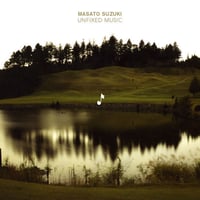 【CD】鈴木正人 "UNFIXED MUSIC"