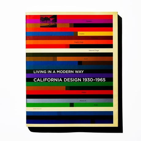 国立新美術館　自主企画展　図録 カリフォルニア・デザイン 1930-1965 ―モダン・リヴィングの起源―