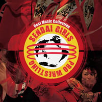 【CD】センダイガールズプロレスリング Best Music Collection【カラーボトル楽曲収録】
