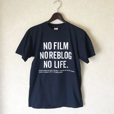 No Film No Reblog No life Tシャツ ネイビー