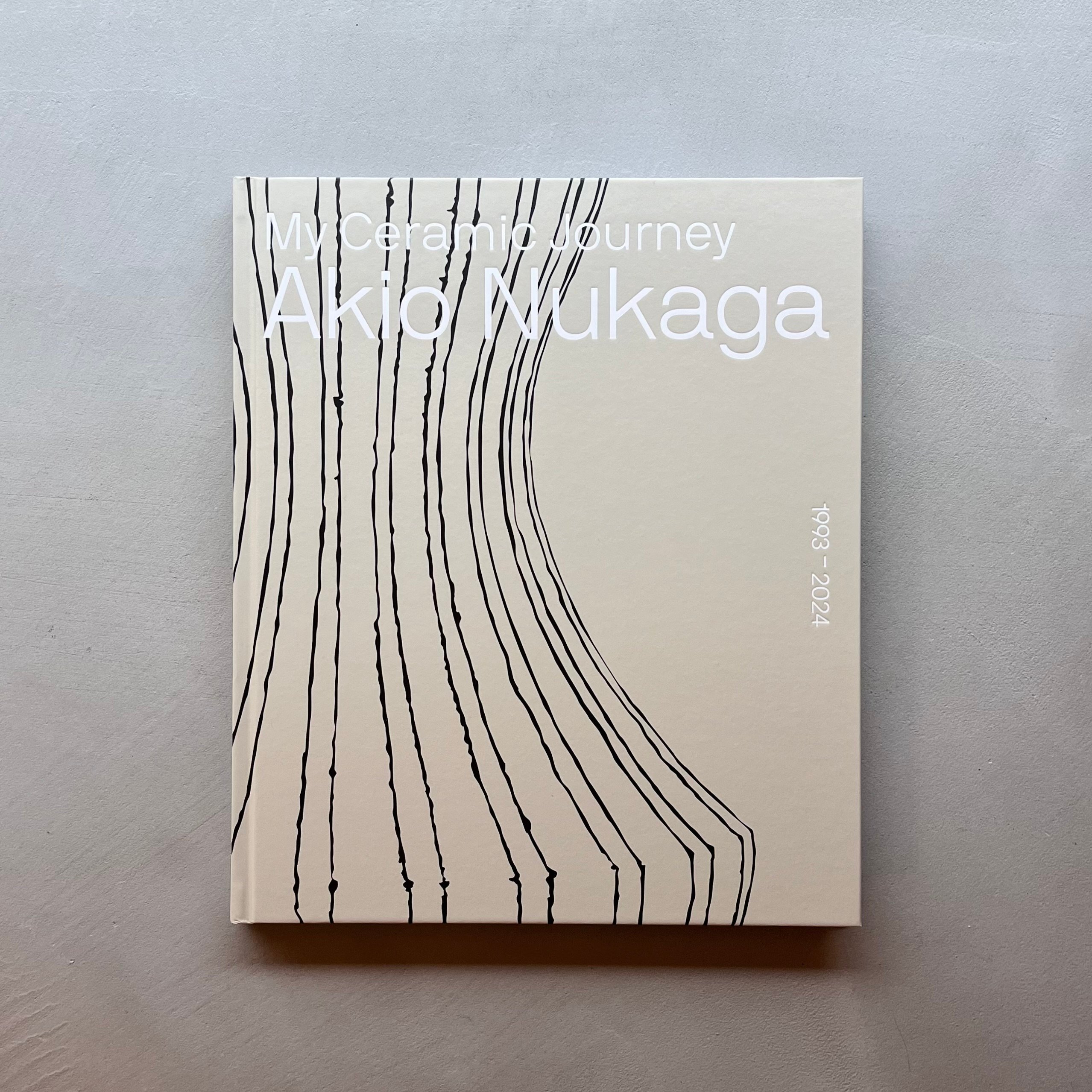 額賀章夫　急須　人気作家　希少作品 サイン入作品集：額賀章夫】My Ceramic Journey by AKIO NUKAGA