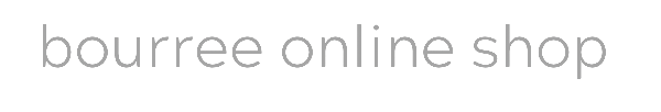 bourree online shop