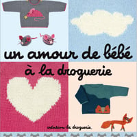 Le livre Un amour de bébé à La Droguerie